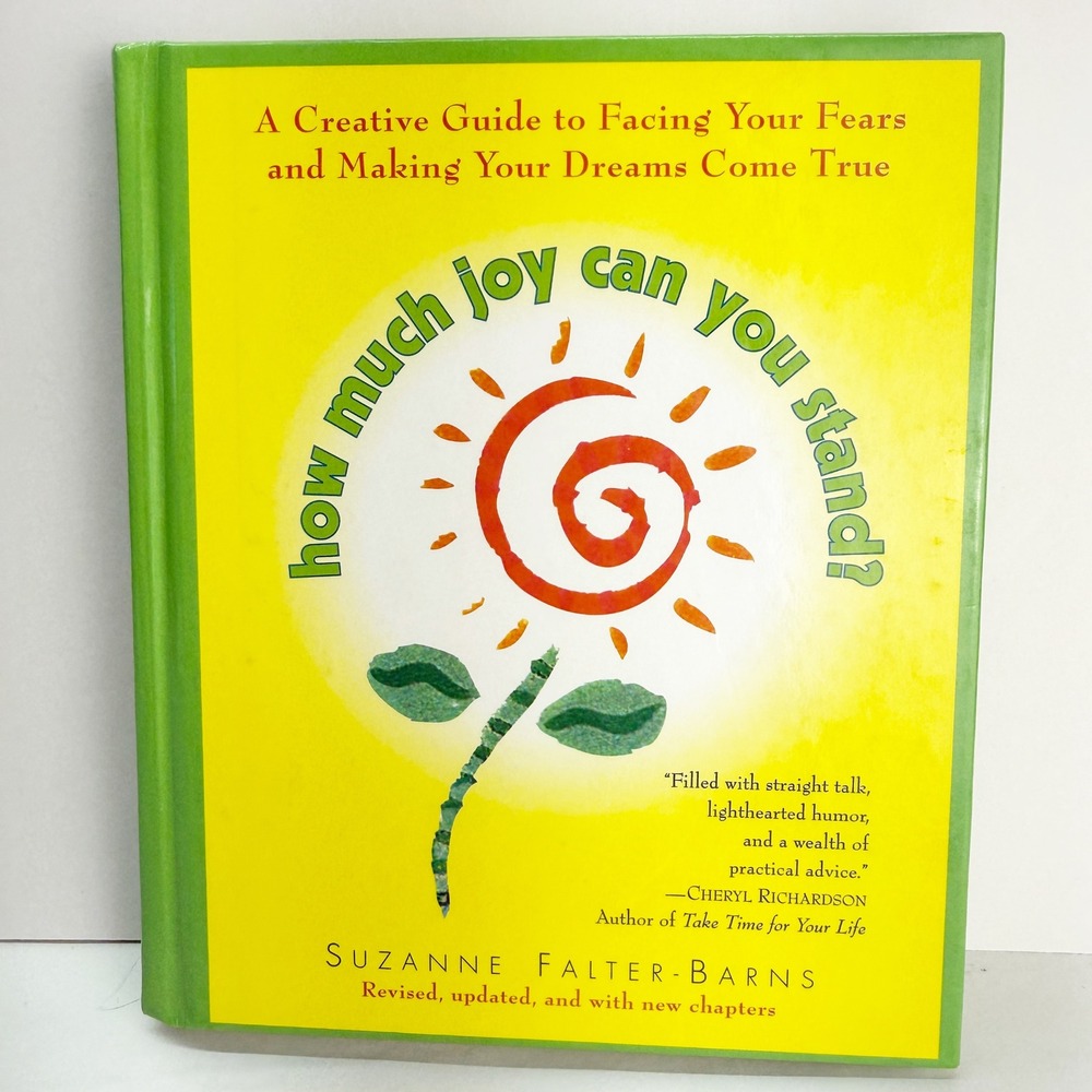 How Much Joy Can You Stand Suzanne Falter-Barns Creative Guide Hardcover 2000